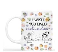 Personal Chic Custom Mug Name - Wish You Lived Next Door - Friendship Mug, Personalised Gifts for Women Friends, Neighbour Gift (2 People)