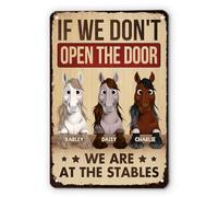 Personal Chic Personalised Metal Sign - If We Don't Open The Door, We Are At The Stables - Garden plaques for outside, metal garden signs, personalised signs for outside, garden plaque (Model #3)
