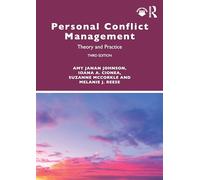 Personal Conflict Management: Theory and Practice