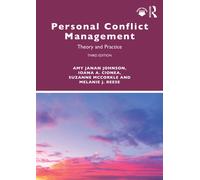 Personal Conflict Management : Theory and Practice