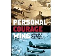 Personal Courage Wing: World War Fighter Aircraft