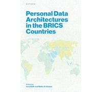 Personal Data Architectures in the BRICS Countries