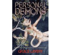 Personal Demons : Possession Narratives of Late Liberalism