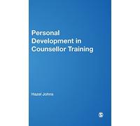Personal Development in Counsellor Training (Counsellor Trainer & Supervisor)