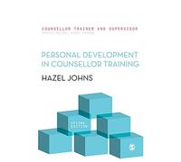 Personal Development in Counsellor Training (Counsellor Trainer & Supervisor) (Counsellor Trainer & Supervisor)