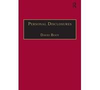 Personal Disclosures: An Anthology of Self-Writings from the Seventeenth Century (The Early Modern Englishwoman, 1500-1750: Contemporary Editions)
