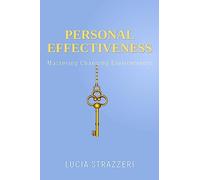 Personal Effectiveness: Mastering Changing Environments