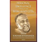 Personal Excellence Through the Bhagavad Gita: 1