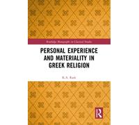 Personal Experience and Materiality in Greek Religion (Routledge Monographs in Classical Studies)