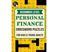 Personal Finance Crossword Puzzles for Beginners - Kids and Young Adults: Solve 300 Crossword Puzzles