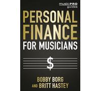 Personal Finance for Musicians (Music Pro Guides)