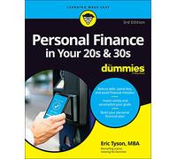 Personal Finance in Your 20s & 30s For Dummies: (3rd edition)