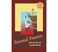 Personal Finance Word Search Puzzle Book Full Color Version: Word Searches with easy to Read Print about Money, Finance, Investments and More 6x9 ... Gift for Vacations, Holidays and Free Time