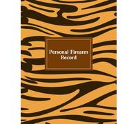 Personal Firearm Record: Inventory tracking log book for gun owners , Track acquisition and Disposition, repairs,alterations: Perfect Gift for Gun