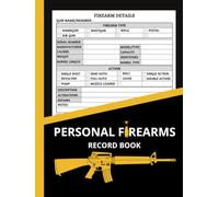 Personal Firearms Record Book: Firearm Inventory Log Book for Gun Owners to Record Details | Record Keeping Book for Tracking Gun Inventory | ... | 8.5 x 11 inches Perfect Gift for Gun Lovers