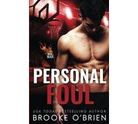 Personal Foul: A Coach's Daughter Basketball Romance (Men of Blaze)
