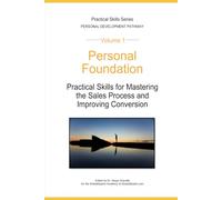 Personal Foundation: Self-Awareness and Mental Growth: Practical Skills for Self-Awareness, Personal Growth, and Life Balance (Personal Development Pathway - Practical Skills Series)