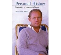 Personal History: Living in Interesting Times