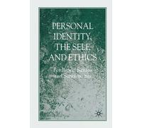 Personal Identity, the Self, and Ethics