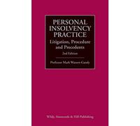 Personal Insolvency Practice: Litigation, Procedure and Precedents