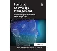 Personal Knowledge Management: Individual, Organizational and Social Perspectives