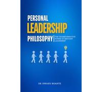 Personal Leadership Philosophy: The Transformative Power of Servant Leadership