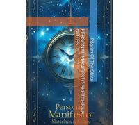 PERSONAL MANIFESTO SKETCHES AND NOTES