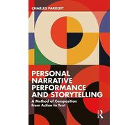 Personal Narrative Performance and Storytelling