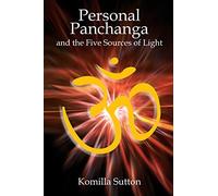 Personal Panchanga: The Five Sources of Light