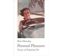 Personal Pleasures: Essays on Enjoying Life: 21 (Handheld Comic Classics, 3)