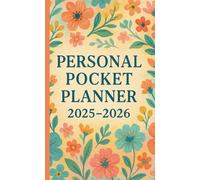 Personal Pocket Planner 2025 - 2026: Calendars, Notes section, Birthdays, Emergency Contact, Contact list, Medication list, Doctor List, and more