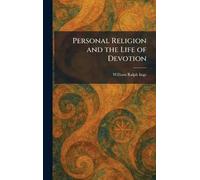 Personal Religion and the Life of Devotion