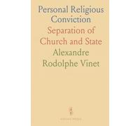 Personal Religious Conviction: Separation of Church and State