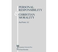 Personal Responsibility and Christian Morality