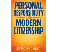 Personal Responsibility and Modern Citizenship