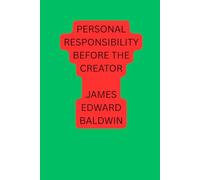 PERSONAL RESPONSIBILITY BEFORE THE CREATOR