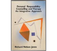Personal Responsibility Counselling and Therapy: Integrative Approach