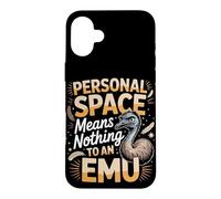 Personal Space Means Nothing To An Emu Emus Case for iPhone 16 Plus