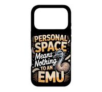 Personal Space Means Nothing To An Emu Emus Case for iPhone 17 Pro