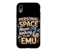 Personal Space Means Nothing To An Emu Emus Case for iPhone XR