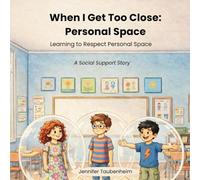 Personal Space Social Support Story: A Social Skills Story to Help Teach Kids About Personal Space and How to Stop Getting Too Close