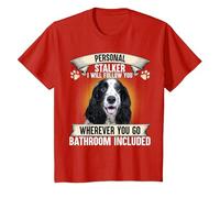 Personal Stalker I Will Follow You English Cocker Spaniel T-Shirt, Youth, Red, 2T