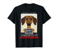 Personal Stalker Ill Follow You Wherever You Go Dachshund T-Shirt
