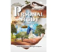 Personal Study - For Brothers-: Daily Perseverance Through Scripture - Guided Study for 52 Weeks