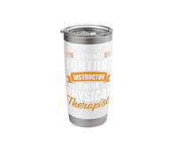 Personal Torture Instructor I Mean Physical Therapist Stainless Steel Insulated Tumbler