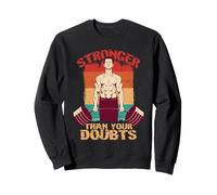 Personal Trainer Fitness Coach Stronger Than Your Doubts Sweatshirt