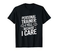 Personal Trainer I Yell Because I Care Value Graphic T-Shirt