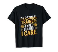 Personal Trainer I Yell Because I Care Value Graphic T-Shirt