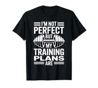 Personal Trainer I'm Not Perfect But My Training Plans are T-Shirt