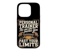 Personal Trainer The One Who Pushes You Past Your Limits Case for iPhone 14 Pro
